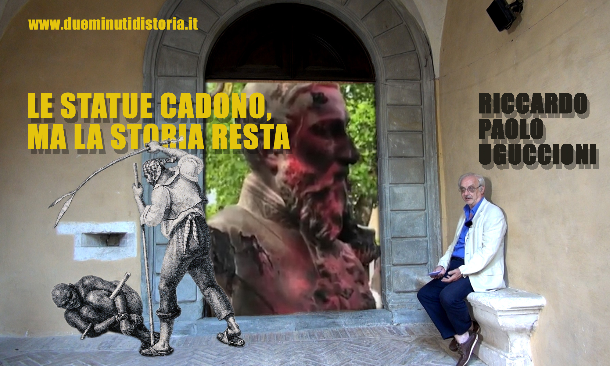 Le statue cadono, ma la storia resta